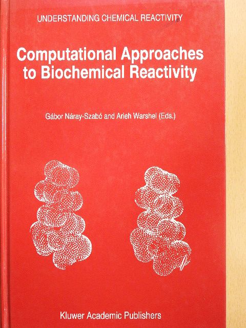B. Mennucci - Computational Approaches to Biochemical Reactivity [antikvár]