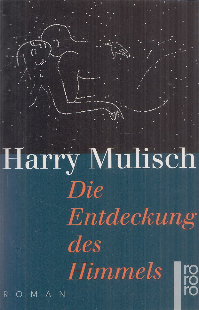 Harry Mulisch - Die Entdeckung des Himmels [antikvár]