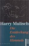 Harry Mulisch - Die Entdeckung des Himmels [antikvár]