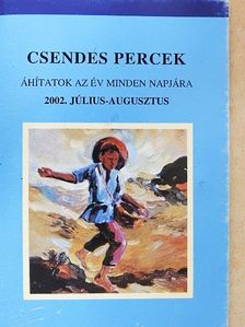 Elizabeth Urch - Csendes percek 2002. július-augusztus [antikvár]