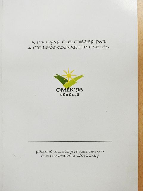 A magyar élelmiszeripar a millecentenárium évében [antikvár]