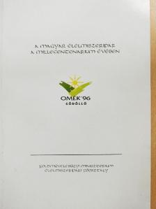 A magyar élelmiszeripar a millecentenárium évében [antikvár]