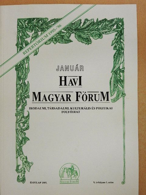 Bágyi Bencze Jakab - Havi Magyar Fórum 1997. január [antikvár]