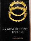 Bóna István - A magyar régészet regénye [antikvár]