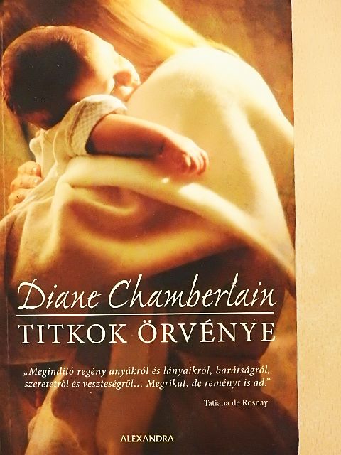Diane Chamberlain - Titkok örvénye [antikvár]