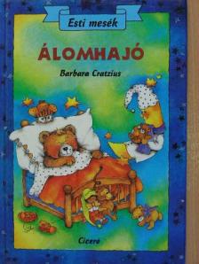 Barbara Cratzius - Álomhajó [antikvár]