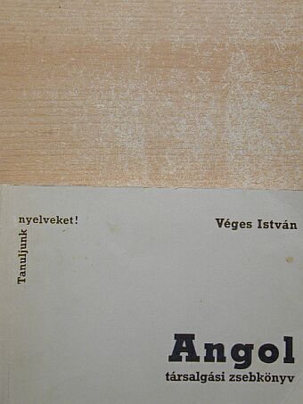 Véges István - Angol társalgási zsebkönyv [antikvár]