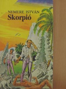 Nemere István - Skorpió [antikvár]