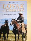Monty Roberts - Lovak és emberek [antikvár]