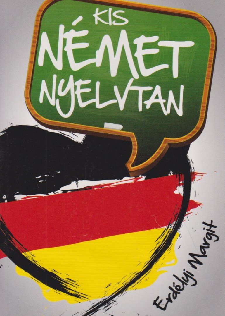 ERDÉLYI MARGIT - Kis német nyelvtan [antikvár]
