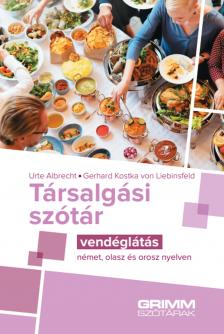 Urte Albrecht - Gerhard Kostka von Liebinsfeld - Társalgási szótár - vendéglátás - német, olasz és orosz nyelven
