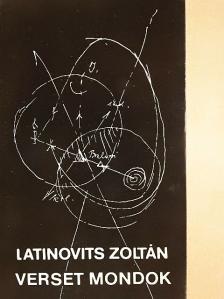 Latinovits Zoltán - Verset mondok [antikvár]