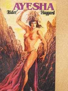 Rider Haggard - Ayesha [antikvár]