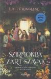 Holly Ringland - Szirmokba zárt szavak [antikvár]
