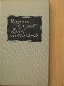 Romain Rolland - Zenei miniatűrök II. [antikvár]