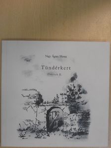 Nagy Ágnes Hanna - Tündérkert [antikvár]