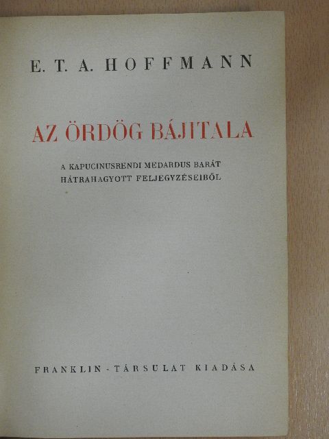 E. T. A. Hoffman - Az ördög bájitala [antikvár]