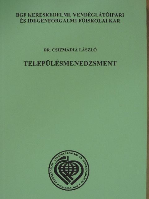 Dr. Csizmadia László - Településmenedzsment [antikvár]