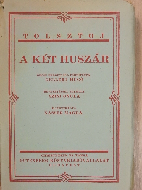 Tolsztoj - A két huszár [antikvár]