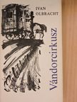 Ivan Olbracht - Vándorcirkusz [antikvár]