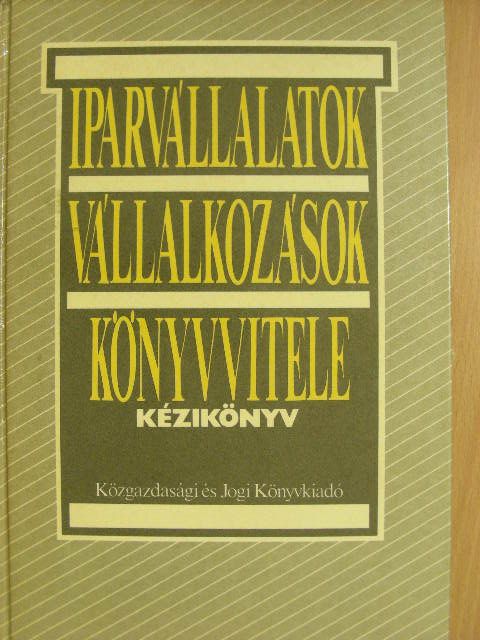 Bíró Tibor - Iparvállalatok, vállalkozások könyvvitele [antikvár]
