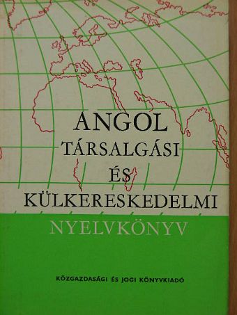 Dr. Jakabfi László - Angol társalgási és külkereskedelmi nyelvkönyv [antikvár]