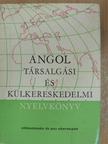 Dr. Jakabfi László - Angol társalgási és külkereskedelmi nyelvkönyv [antikvár]