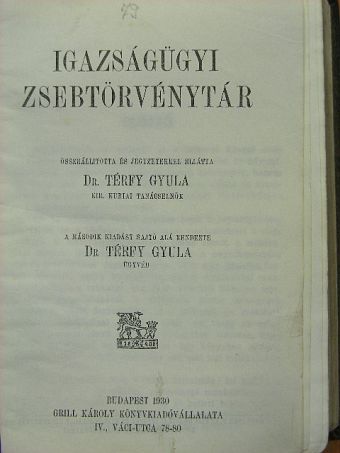 Igazságügyi zsebtörvénytár/II. függelék az Igazságügyi zsebtörvénytárhoz [antikvár]