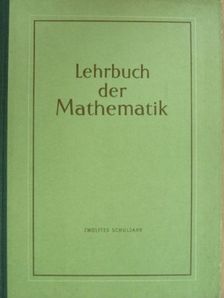 Dr. Gustav Beyrodt - Lehrbuch der Mathematik [antikvár]