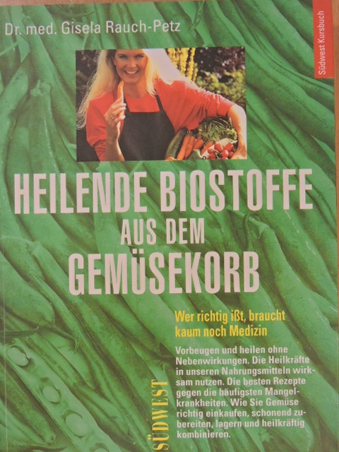 Dr. Gisela Rauch-Petz - Biostoffe aus dem Gemüsekorb [antikvár]