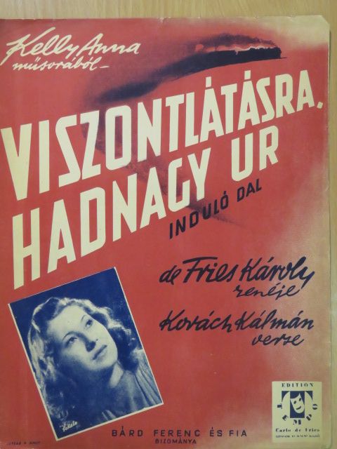 Carlo de Fries - Viszontlátásra, hadnagy ur! [antikvár]