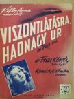 Carlo de Fries - Viszontlátásra, hadnagy ur! [antikvár]