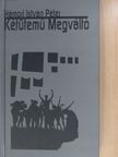 Hámori István Péter - Kétütemű Megváltó (dedikált példány) [antikvár]