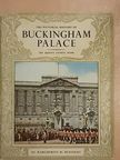 Marguerite D. Peacocke - The Pictorial History of Buckingham Palace [antikvár]