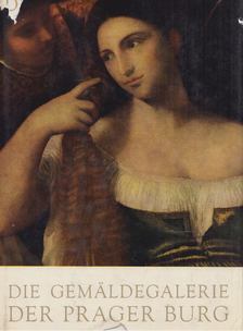 Jaromír Neumann - Die Gemäldegalerie der Prager Burg [antikvár]