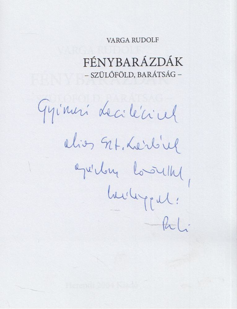 Varga Rudolf, Némethi Lajos - Fénybarázdák (dedikált) [antikvár]