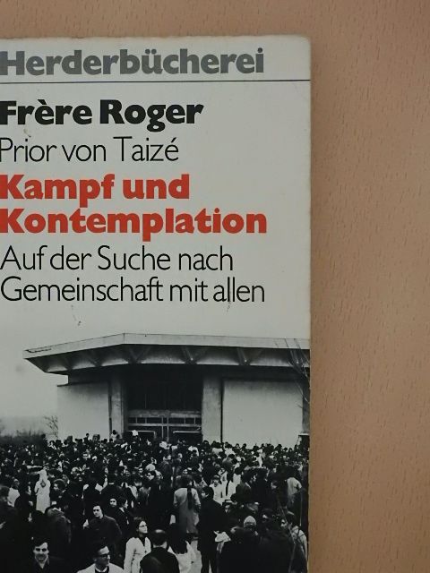 Frére Roger - Kampf und Kontemplation [antikvár]