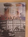 Horányi Katalin - Vakfolt [antikvár]