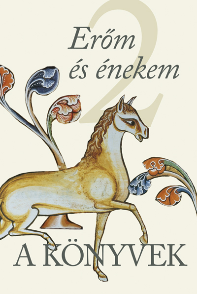A Könyvek 2. Erőm és énekem