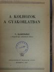 V. Karpinszki - A kolhozok a gyakorlatban [antikvár]