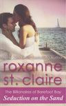Roxanne St. Claire - Seduction on the Sand [antikvár]