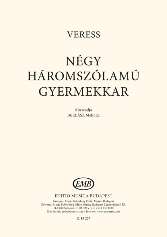 VERESS SÁNDOR - NÉGY HÁROMSZÓLAMÚ GYERMEKKAR