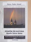 Mons. Fodor József - Püspök és katona [antikvár]