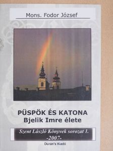 Mons. Fodor József - Püspök és katona [antikvár]