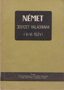 Tímár József - Német - Jegyzet haladóknak V-VI. félév [antikvár]