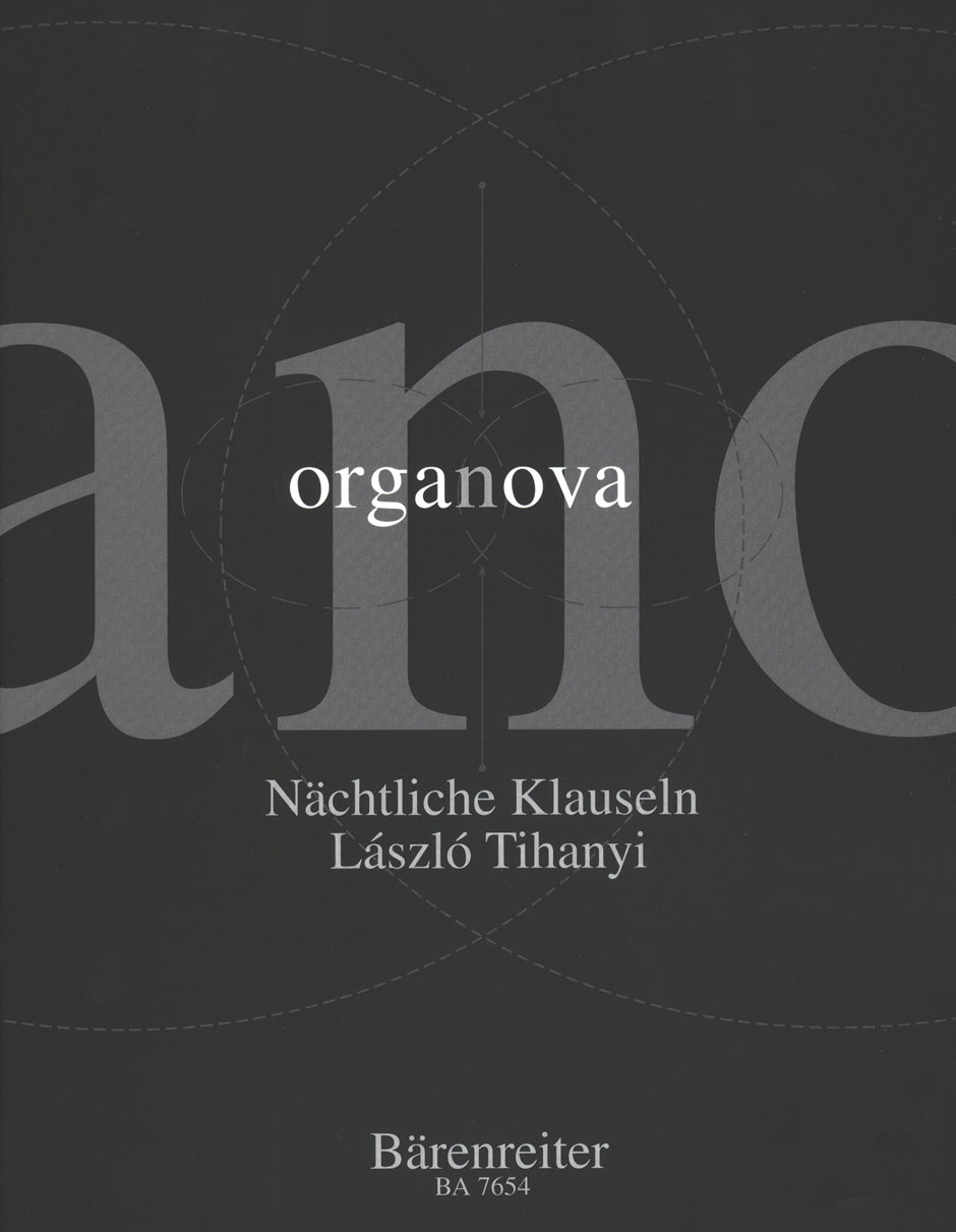 TIHANYI LÁSZLÓ - NAECHTLICHE KLAUSELN FÜR ORGEL BAND 5 (2001)