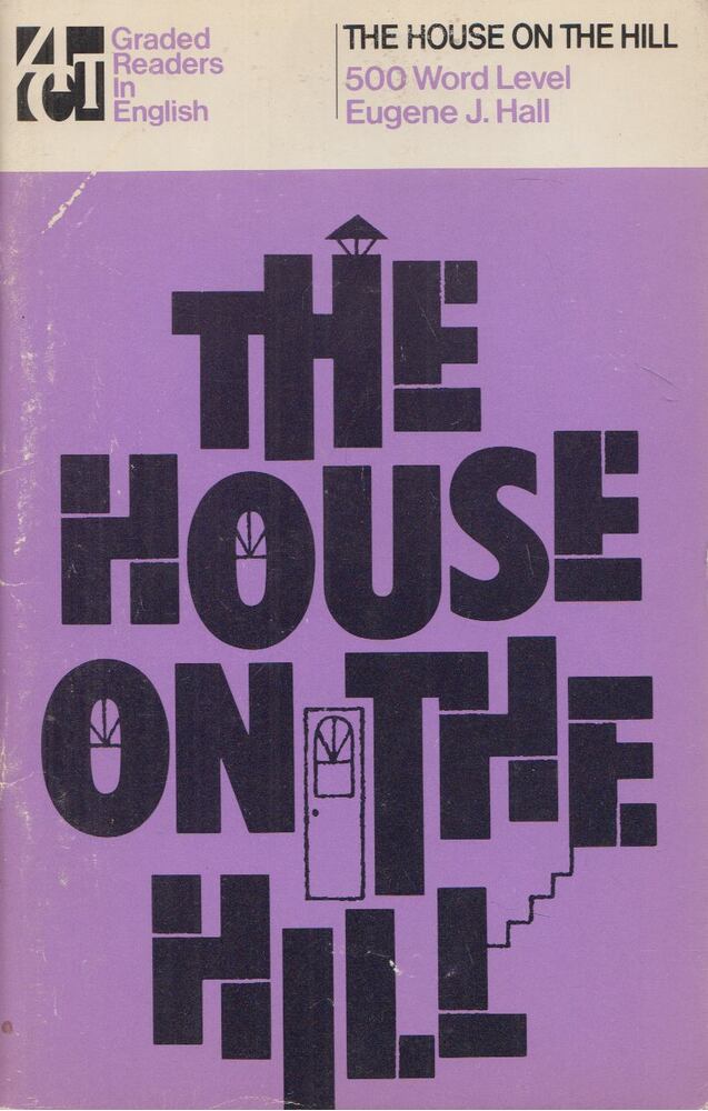 Eugene J. Hall - The House on the Hill [antikvár]