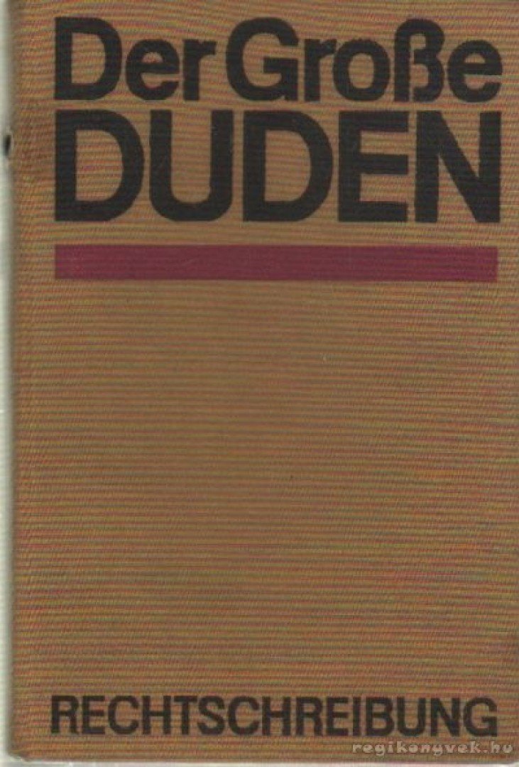 Prof. Klien, Horst - Der Grosse Duden [antikvár]
