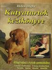 Helen Digby - Kutyatartók kézikönyve [antikvár]