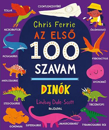 Chris Ferrie - Az első 100 szavam - DINÓK